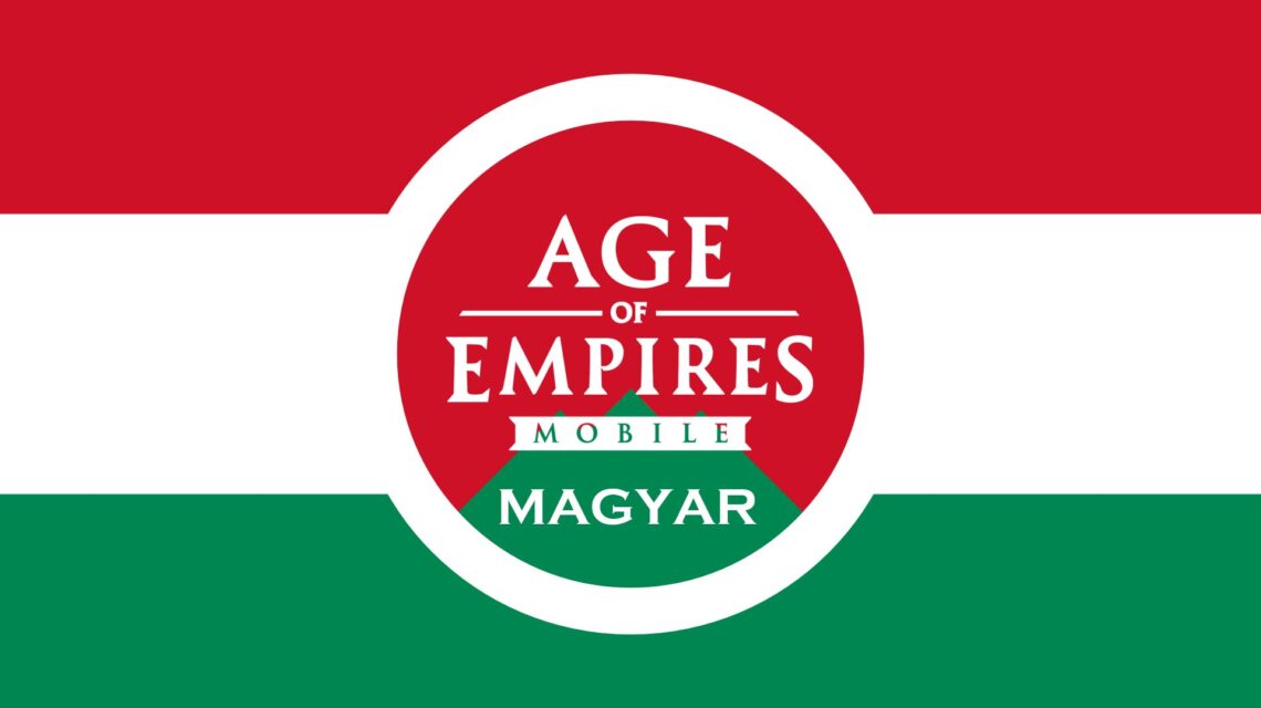 age of empires mobile magyar